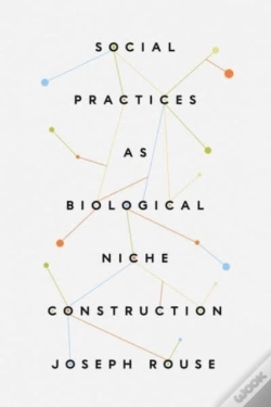 Capa do artigo Social Practices As Biological Niche Construction