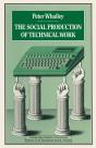Social Production Of Technical Work - Preview