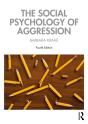 Social Psychology Of Aggression - Preview
