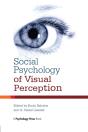 Social Psychology Of Visual Perception - Preview