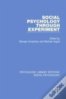 Social Psychology Through Experiment