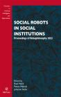 Social Robots In Social Institutions - Preview