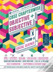 Social Science Chapterwise Objective + Subjective For Cbse Class 10 Term 2 Exam
