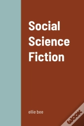 Social Science Fiction