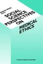 Social Science Perspectives On Medical Ethics - Preview
