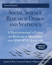 Social Science Research Design And Statistics: A Practitioner'S Guide To Research Methods And Ibm Spss Analysis
