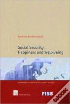 Social Security, Happiness And Well-Being