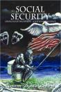 Social Security:  Immaculate Deception - - Preview