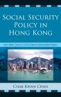 Social Security Policy In Hong Kong - Preview