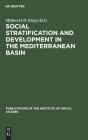 Social Stratification And Development In The Mediterranean Basin - Preview