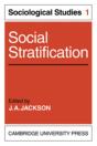 Social Stratification: Volume 1, Sociological Studies - Preview