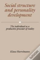 Social Structure And Personality Development