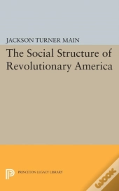 Social Structure Of Revolutionary America