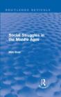 Social Struggles In The Middle Ages (Routledge Revivals) - Preview
