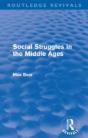 Social Struggles In The Middle Ages (Routledge Revivals) - Preview