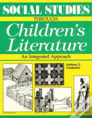 Social Studies Through Children'S Literature