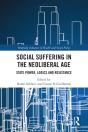 Social Suffering In The Neoliberal Age - Preview