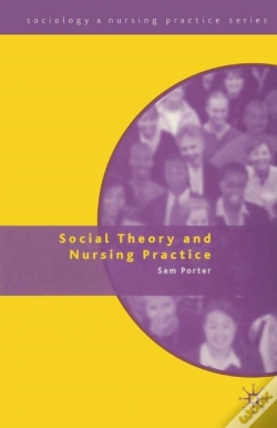 Capa do artigo Social Theory And Nursing Practice