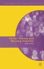 Social Theory And Nursing Practice - Preview