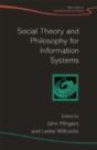Social Theory And Philosophy For Information Systems - Preview