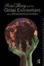 Social Theory And The Global Environment - Preview