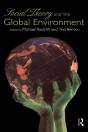Social Theory And The Global Environment - Preview