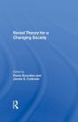 Social Theory For A Changing Society - Preview