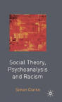 Social Theory, Psychoanalysis And Racism - Preview