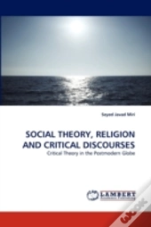 Social Theory, Religion And Critical Discourses