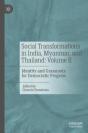 Social Transformations In India, Myanmar, And Thailand: Volume Ii - Preview