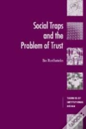 Social Traps And The Problem Of Trust