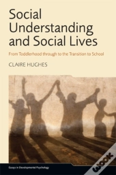 Social Understanding And Social Lives