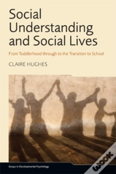 Social Understanding And Social Lives