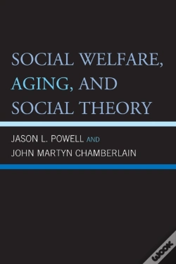 Capa do artigo Social Welfare, Aging, And Social Theory
