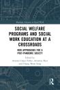 Social Welfare Programs And Social Work Education At A Crossroads - Preview