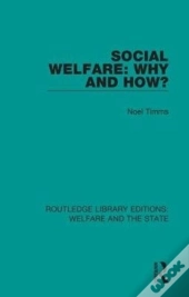 Social Welfare: Why And How?