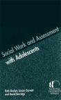 Social Work And Assessment With Adolescents - Preview