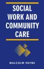 Social Work And Community Care - Preview