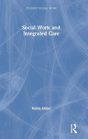 Social Work And Integrated Care - Preview