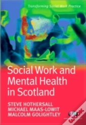 Social Work And Mental Health In Scotland