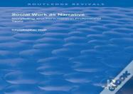 Social Work As Narrative