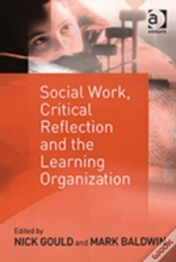 Capa do artigo Social Work, Critical Reflection And The Learning Organization