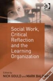 Capa do artigo Social Work, Critical Reflection And The Learning Organization
