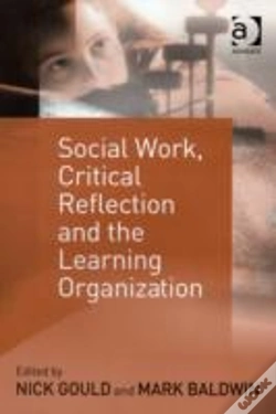 Capa do artigo Social Work, Critical Reflection And The Learning Organization