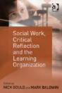 Social Work, Critical Reflection And The Learning Organization - Preview