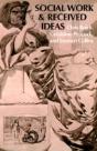 Social Work & Received Ideas - Preview