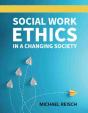 Social Work Ethics In A Changing Society - Preview