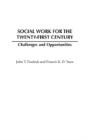 Social Work For The Twenty-First Century - Preview