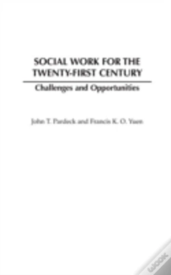 Capa do artigo Social Work For The Twenty-First Century