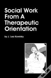 Capa do artigo Social Work From A Therapeutic Orientation